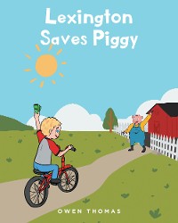 Cover Lexington Saves Piggy