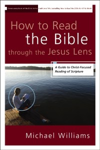 Cover How to Read the Bible through the Jesus Lens