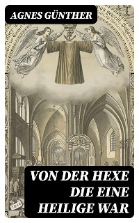 Cover Von der Hexe die eine Heilige war