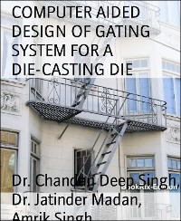 Cover COMPUTER AIDED DESIGN OF GATING SYSTEM FOR A DIE-CASTING DIE