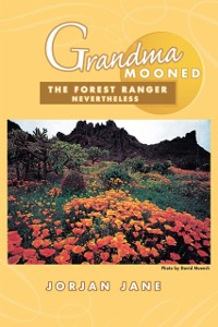 Cover Grandma Mooned the Forest Ranger