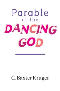 Cover Parable of the Dancing God