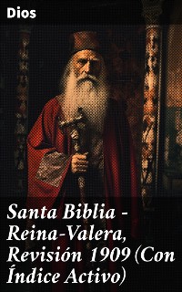 Cover Santa Biblia - Reina-Valera, Revisión 1909 (Con Índice Activo)