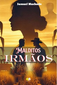 Cover Malditos Irmãos