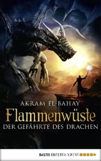 Cover Flammenwüste - Der Gefährte des Drachen