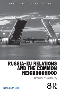 Cover Russia-EU Relations and the Common Neighborhood