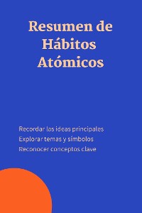 Cover Resumen de Hábitos Atómicos