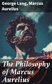 Cover The Philosophy of Marcus Aurelius