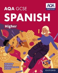 Cover AQA GCSE Spanish Higher: AQA GCSE Spanish Higher Student Book ebook edition