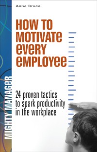 Cover How to Motivate Every Employee EB