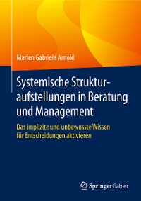 Cover Systemische Strukturaufstellungen in Beratung und Management