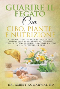 Cover Guarire Il Fegato Con Cibo, Piante E Nutrizione