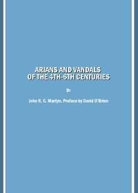 Cover Arians and Vandals of the 4th-6th Centuries