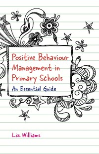 Cover Positive Behaviour Management in Primary Schools