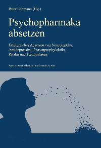 Cover Psychopharmaka absetzen (Aktualisierte Neuausgabe)