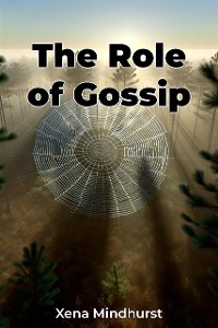 Cover The Role of Gossip