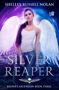 Cover Silver Reaper (Reaper's Ascension Book Three)