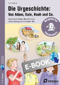 Cover Die Urgeschichte: Von Adam, Kain, Noah und Co.