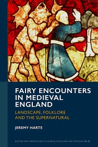 Cover Fairy Encounters in Medieval England