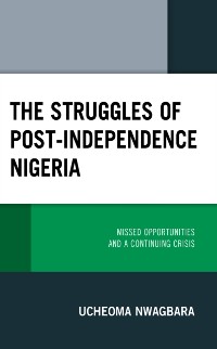 Cover Struggles of Post-Independence Nigeria