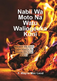 Cover A Fiery Prophet and a People of Wook - Swahili Edition