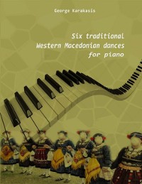 Cover Six Traditional Western Macedonian Dances for Piano