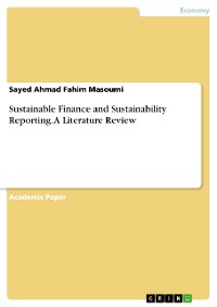 Cover Sustainable Finance and Sustainability Reporting. A Literature Review