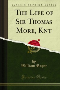 Cover Life of Sir Thomas More, Knt