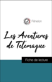 Cover Analyse de l''œuvre : Les Aventures de Télémaque (résumé et fiche de lecture plébiscités par les enseignants sur fichedelecture.fr)