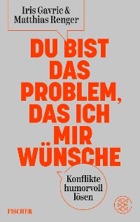 Cover Du bist das Problem, das ich mir wünsche