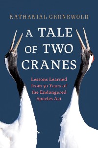 Cover A Tale of Two Cranes