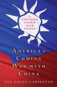 Cover America's Coming War with China