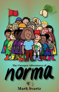 Cover The Unsuper Adventures of Norma