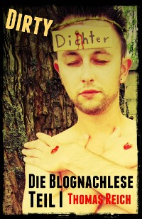 Cover Dirty Dichter - Die Blognachlese