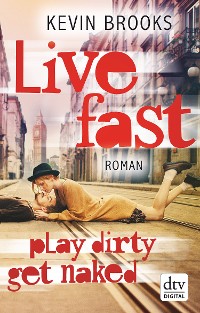 Cover Live Fast, Play Dirty, Get Naked