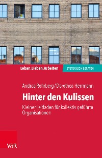 Cover Hinter den Kulissen – kleiner Leitfaden für kollektiv geführte Organisationen