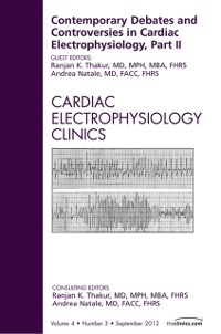 Cover Contemporary Debates and Controversies in Cardiac Electrophysiology, Part II, An Issue of Cardiac Electrophysiology Clinics