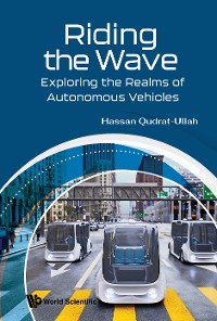 Cover RIDING THE WAVE: EXPLORING THE REALMS OF AUTONOMOUS VEHICLES