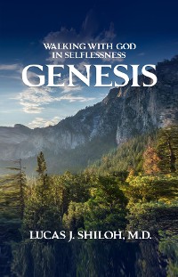 Cover WALKING WITH GOD IN SELFLESSNESS GENESIS