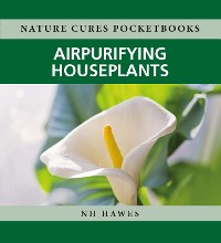 Cover Air-purifying Houseplants