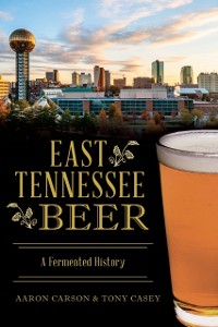 Cover East Tennessee Beer