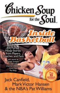 Cover Chicken Soup for the Soul: Inside Basketball