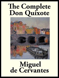 Cover The Complete Don Quixote of La Mancha