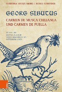 Cover Georg Sibutus: Carmen de musca Chilianea und Carmen de puella