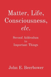 Cover Matter, Life, Consciousness, etc.