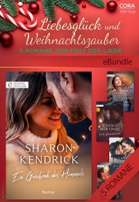 Cover Liebesglück und Weihnachtszauber - 5 Romane zum Fest der Liebe