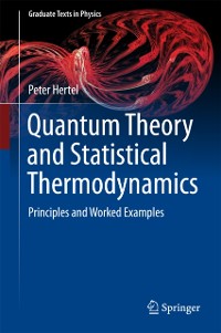 Cover Quantum Theory and Statistical Thermodynamics