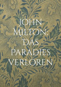 Cover John Milton: Das Paradies verloren