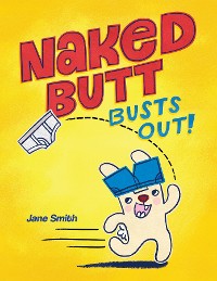 Cover Naked Butt Busts Out!
