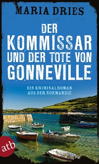 Cover Der Kommissar und der Tote von Gonneville